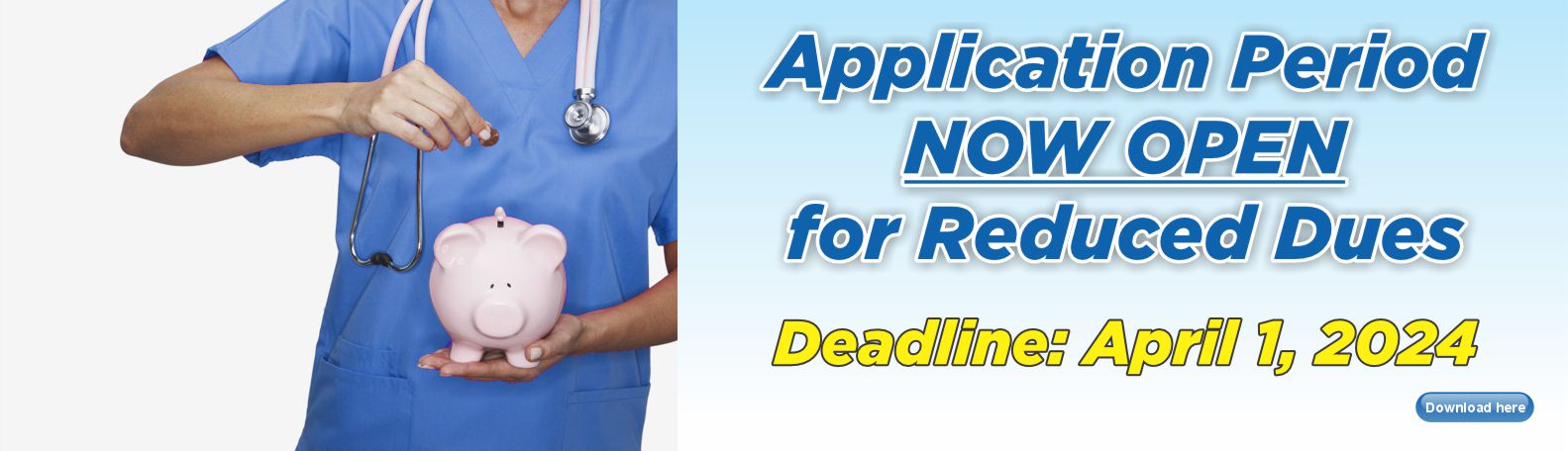 Application Period Now Open for Reduced Dues, deadline April 1, 2024